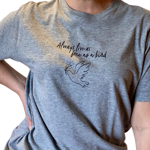 T-Shirt - As Free as a Bird