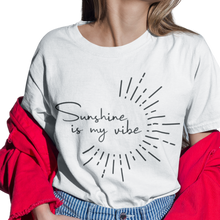 Load image into Gallery viewer, T-Shirt - Sunshine is my Vibe

